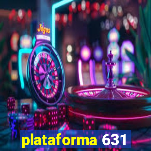 plataforma 631